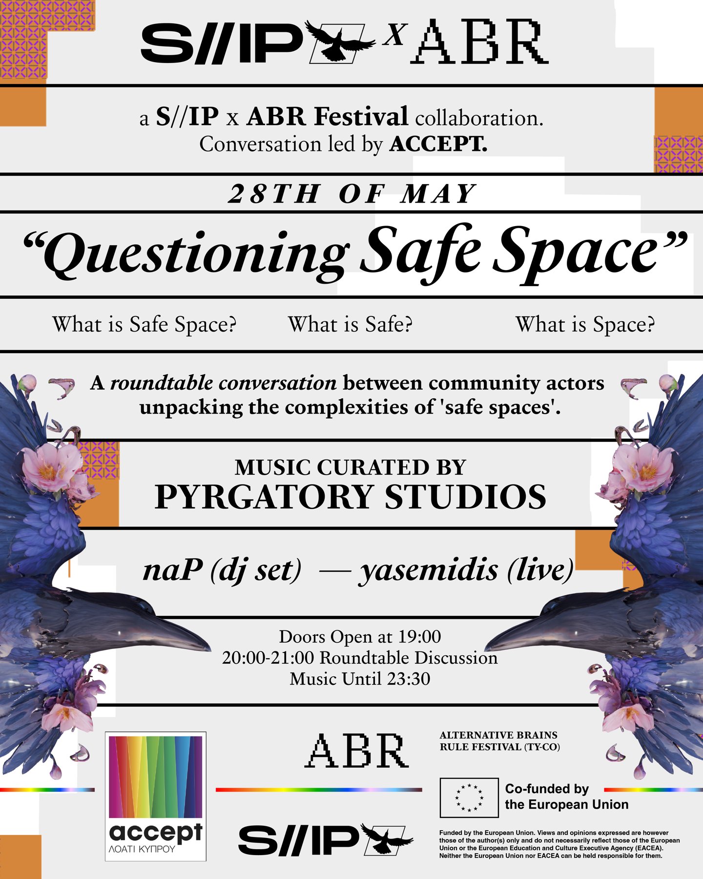 Questioning Safe Space poster: S//IP x ABR, 28th of May, conversation led by ACCEPT, music by Pyrgatory Studios